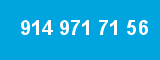 914 971 71 56